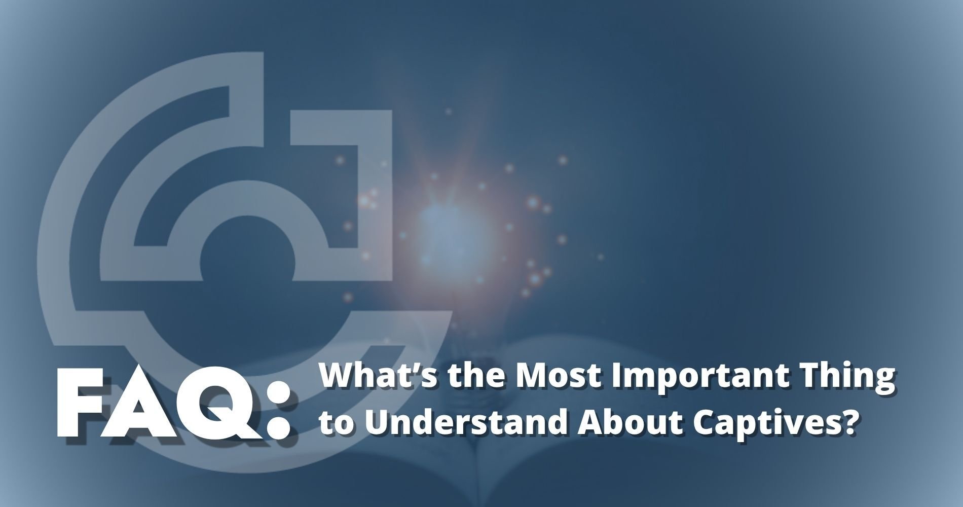 Hero: What’s the Most Important Thing to Understand About Captives?
