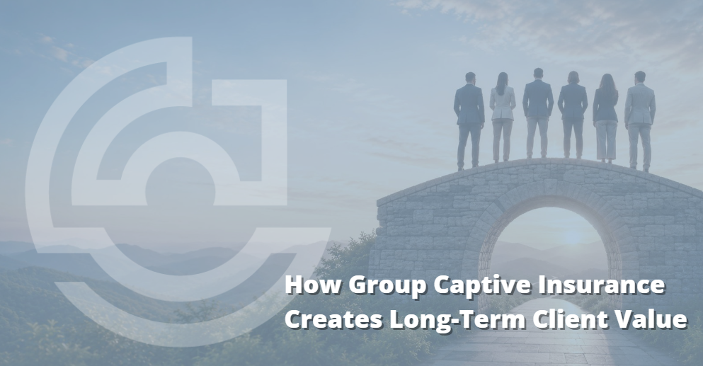 blog How Group Captive Insurance Creates Long-Term Client Value image
