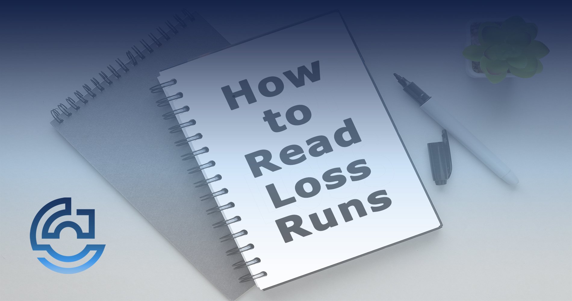 How to Read Loss Runs Hero Image