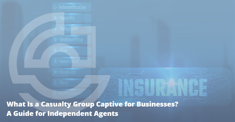 blog - What Is a Casualty Group Captive for Businesses? image