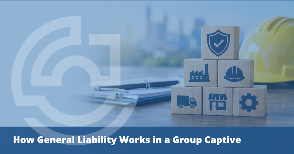 blog - How General Liability Works in a Group Captive hero image